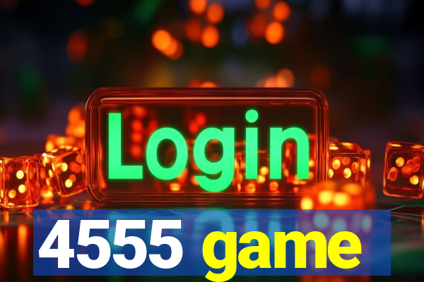 4555 game