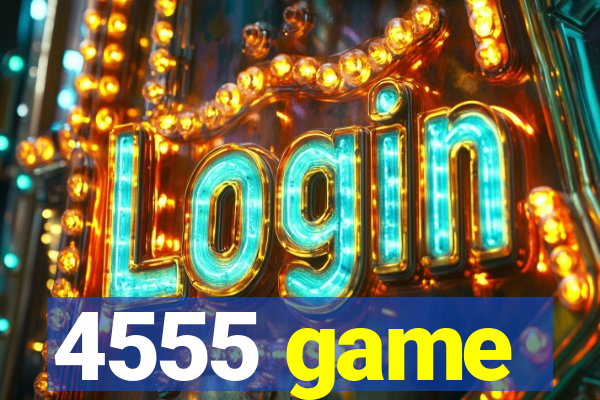 4555 game