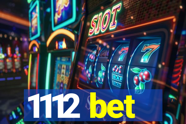 1112 bet