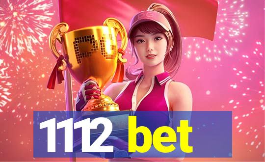 1112 bet