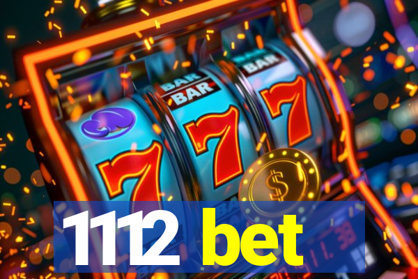 1112 bet