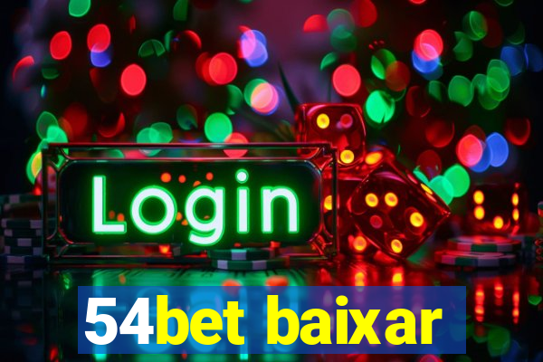 54bet baixar