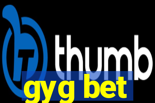 gyg bet