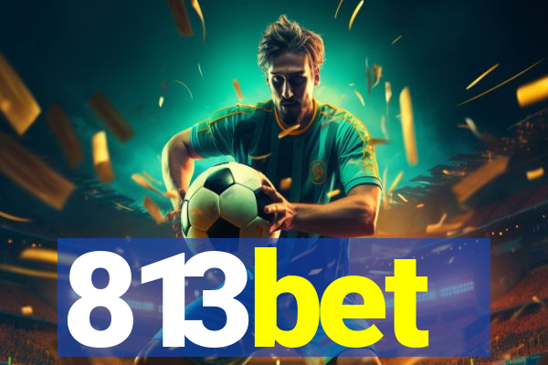 813bet