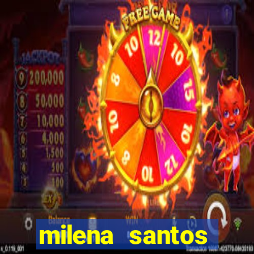 milena santos vizinhas gostosas