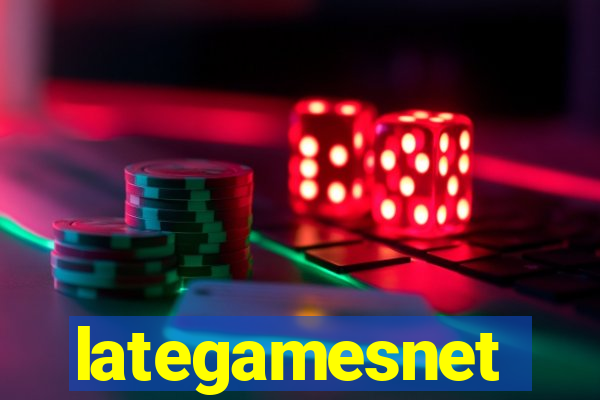 lategamesnet