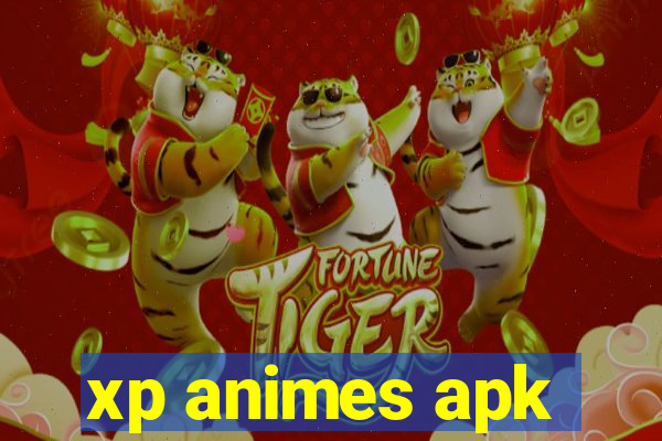 xp animes apk