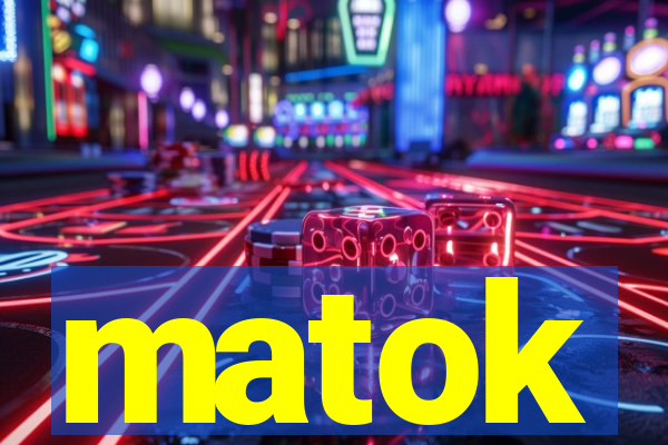matok