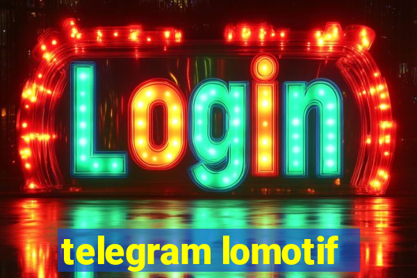 telegram lomotif