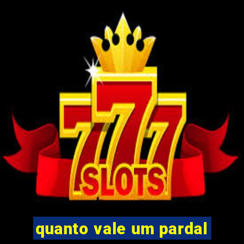 quanto vale um pardal