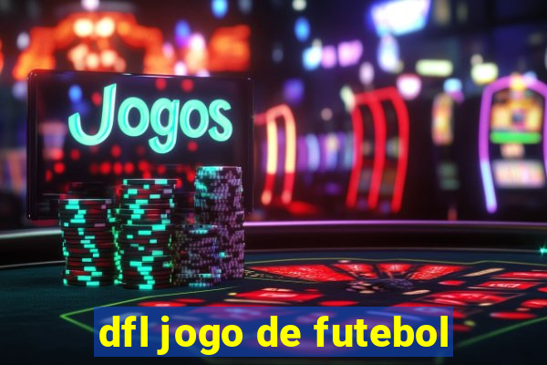 dfl jogo de futebol