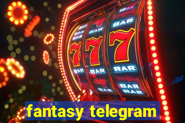 fantasy telegram