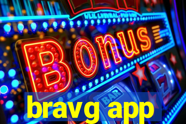 bravg app
