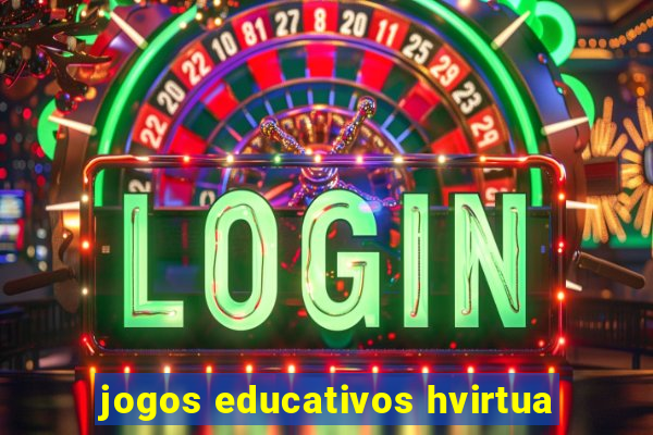 jogos educativos hvirtua