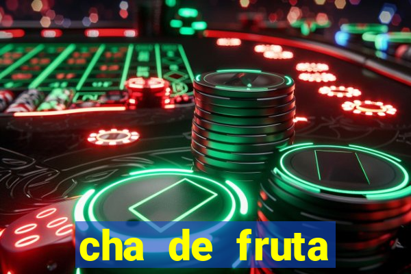 cha de fruta estrela stardew valley id 1.6