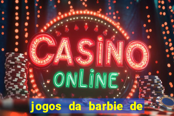 jogos da barbie de levar a chelsea ao banheiro
