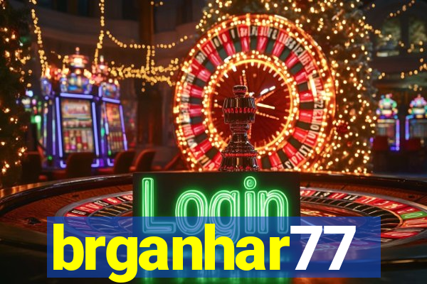 brganhar77