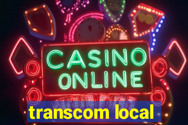 transcom local