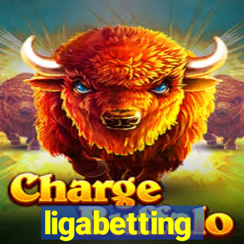 ligabetting