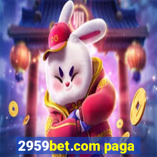 2959bet.com paga