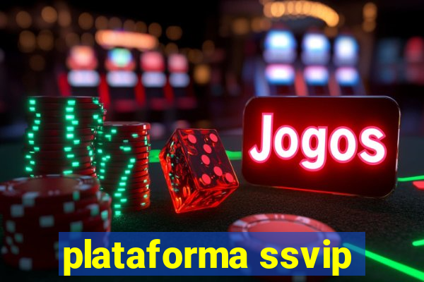 plataforma ssvip