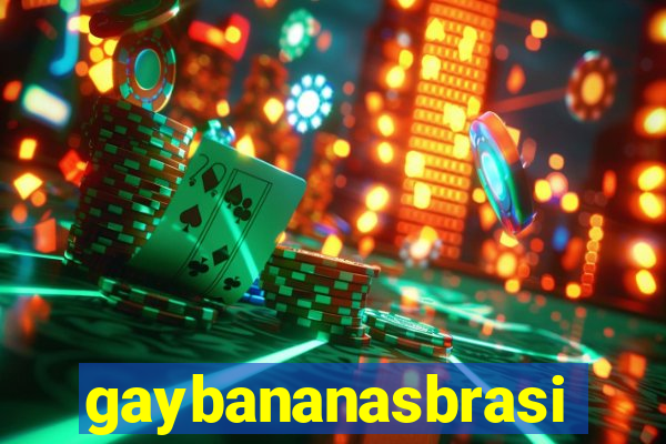 gaybananasbrasil