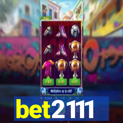 bet2111