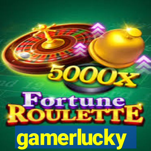 gamerlucky