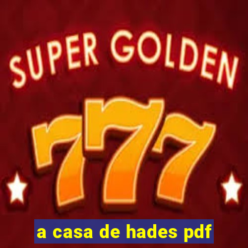 a casa de hades pdf