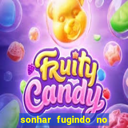 sonhar fugindo no jogo do bicho