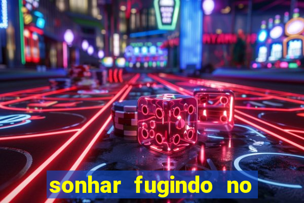 sonhar fugindo no jogo do bicho