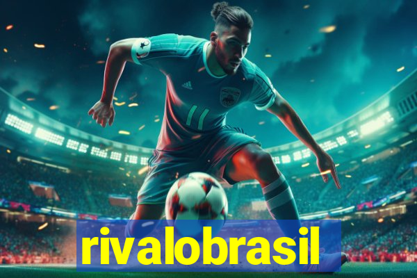 rivalobrasil