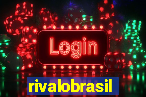 rivalobrasil