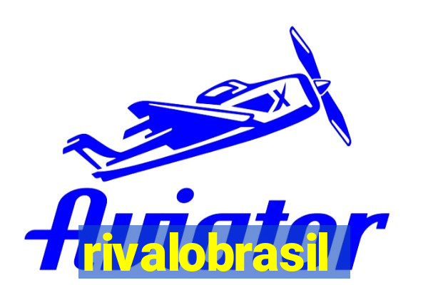 rivalobrasil