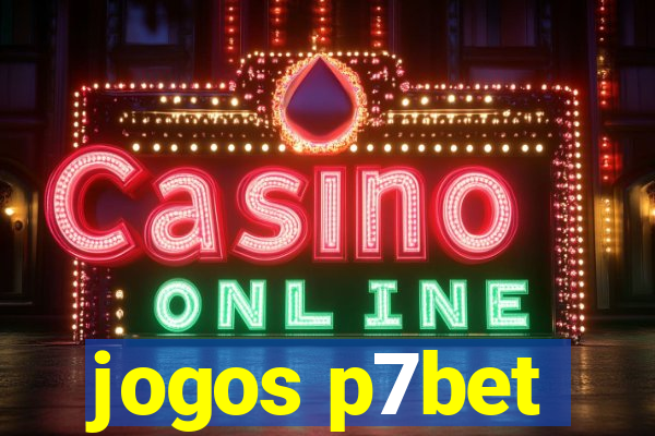 jogos p7bet