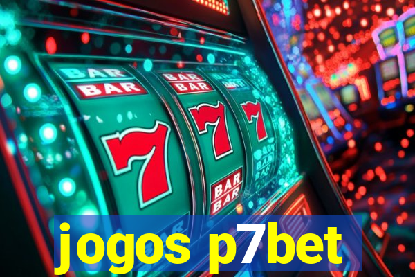 jogos p7bet