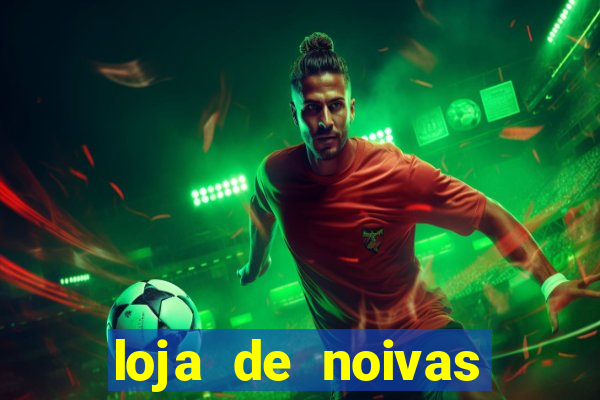 loja de noivas juiz de fora