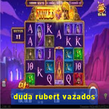 duda rubert vazados