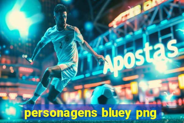 personagens bluey png