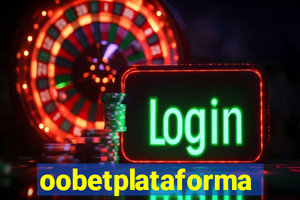 oobetplataforma