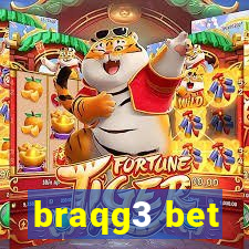 braqg3 bet