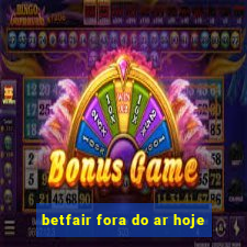 betfair fora do ar hoje
