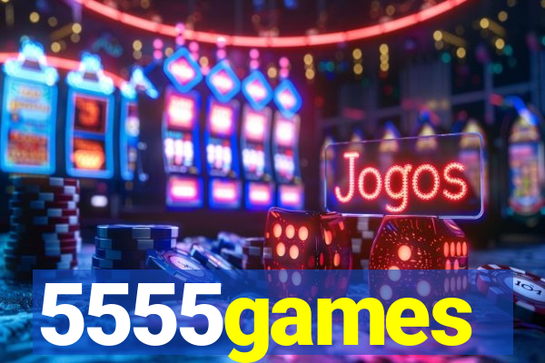 5555games