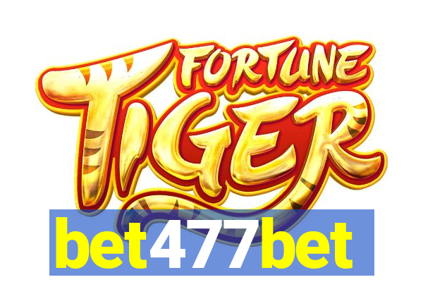 bet477bet