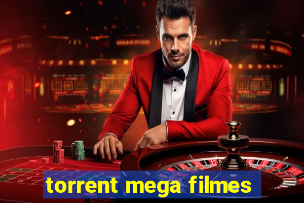 torrent mega filmes