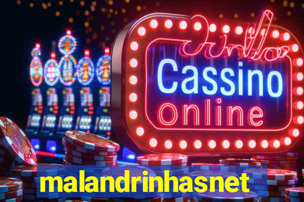 malandrinhasnet