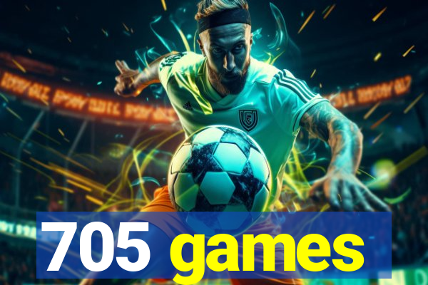 705 games