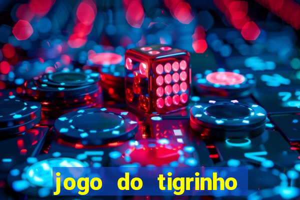 jogo do tigrinho casa chinesa