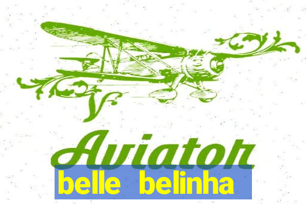 belle belinha privacy nude