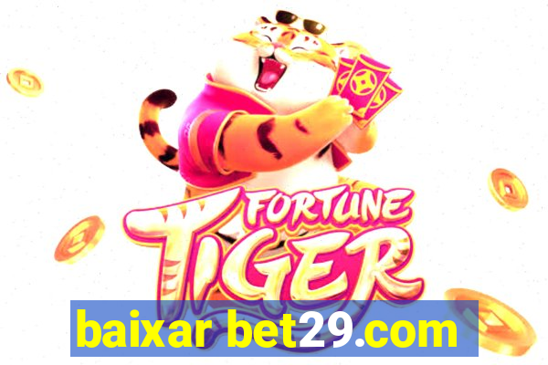 baixar bet29.com